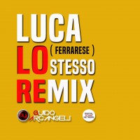 Luca Lo Stesso Remix