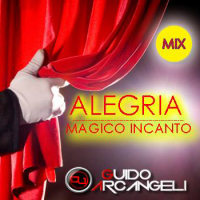 Alegria – Magico Incanto