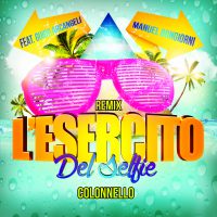 L'Esercito del Selfie (Remix)